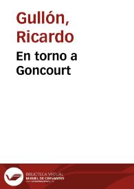 Portada:En torno a Goncourt / Ricardo Gullón