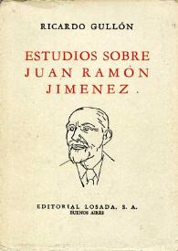 Portada:Estudios sobre Juan Ramón Jiménez / Ricardo Gullón