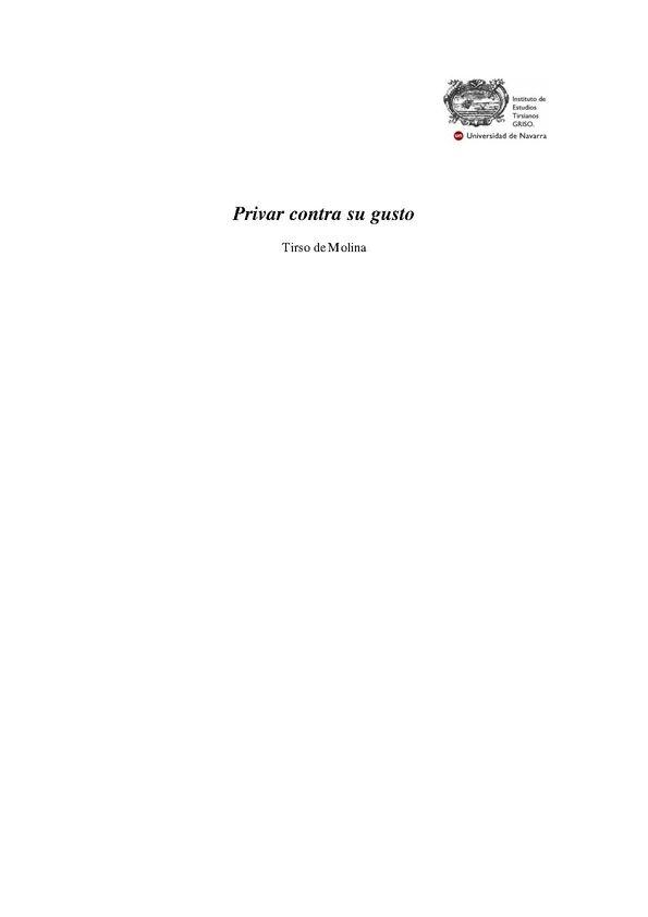 Privar contra su gusto / Tirso de Molina; edición de M. Romanos y F. Calvo | Biblioteca Virtual Miguel de Cervantes