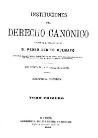 Portada:Instituciones del Derecho canónico / por el doctor Pedro Benito Golmayo