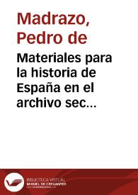 Portada:Materiales para la historia de España en el archivo secreto de la Santa Sede / Pedro de Madrazo