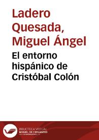 Portada:El entorno hispánico de Cristóbal Colón / Miguel Ángel Ladero Quesada