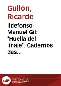 Portada:Ildefonso-Manuel Gil: \"Huella del linaje\". Cadernos das Nove Musas. Portugale, ED. Oporto, 1950 / Ricardo Gullón