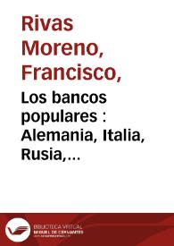 Portada:Los bancos populares : Alemania, Italia, Rusia, Francia, Inglaterra, España / Rivas Moreno