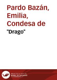 "Drago" / Emilia Pardo Bazán | Biblioteca Virtual Miguel de Cervantes