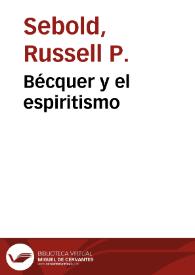 Más información sobre Bécquer y el espiritismo / Russell P. Sebold