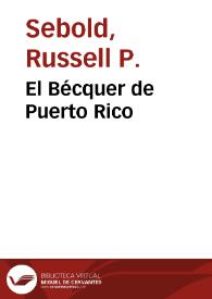 Más información sobre El Bécquer de Puerto Rico / Russell P. Sebold