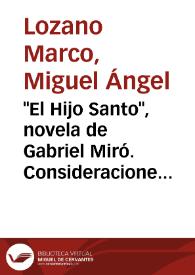 Portada:\"El Hijo Santo\", novela de Gabriel Miró. Consideraciones sobre un olvido / Miguel Ángel Lozano marco