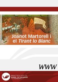 Portada:Joanot Martorell i el "Tirant lo Blanc" / direcció Llúcia Martín Pascual