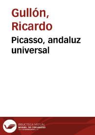 Portada:Picasso, andaluz universal / Ricardo Gullón