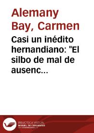 Portada:Casi un inédito hernandiano: \"El silbo de mal de ausencia\" / Carmen Alemany Bay