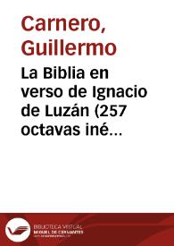 Portada:La Biblia en verso de Ignacio de Luzán (257 octavas inéditas) / Guillermo Carnero