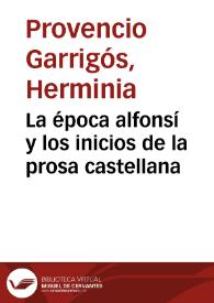 La época alfonsí y los inicios de la prosa castellana / Herminia Provencio y José Joaquín Martínez | Biblioteca Virtual Miguel de Cervantes