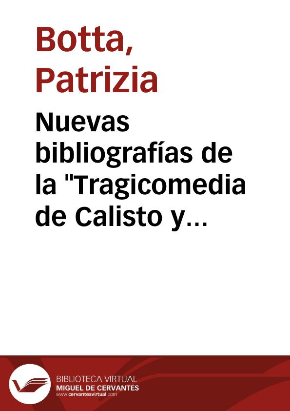 Nuevas bibliografías de la "Tragicomedia de Calisto y Melibea" (Zaragoza, Jorge Coci, 1507) / Patrizia Botta y Víctor Infantes | Biblioteca Virtual Miguel de Cervantes