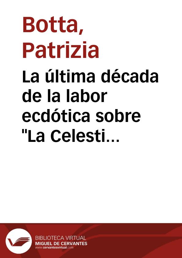 La última década de la labor ecdótica sobre "La Celestina" / Patrizia Botta | Biblioteca Virtual Miguel de Cervantes