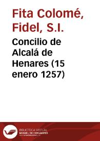 Portada:Concilio de Alcalá de Henares (15 enero 1257) / Fidel Fita
