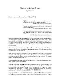 Más información sobre Epílogo a "Ahí (arte breve)" / Jorge Riechmann