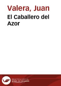 El caballero del Azor / Juan Valera | Biblioteca Virtual Miguel de Cervantes