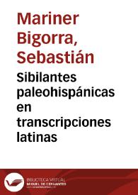 Portada:Sibilantes paleohispánicas en transcripciones latinas / Sebastián Mariner Bigorra
