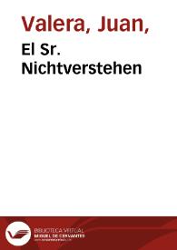 El Sr. Nichtverstehen [Audio] / Juan Valera | Biblioteca Virtual Miguel de Cervantes