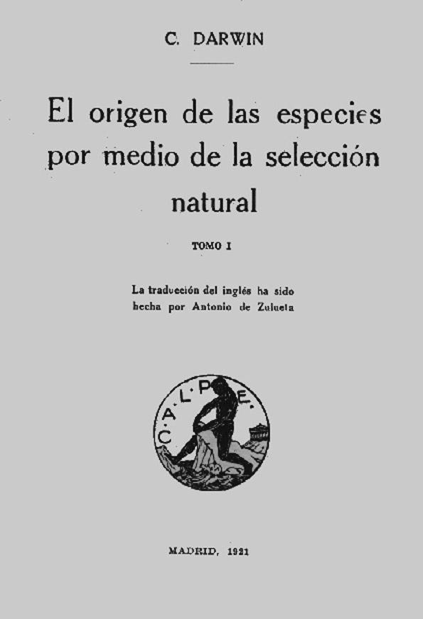 El origen de las especies por medio de la selección natural / C. Darwin; la traducción del inglés ha sido hecha por Antonio de Zulueta | Biblioteca Virtual Miguel de Cervantes