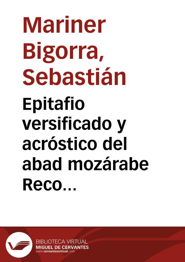 Epitafio versificado y acróstico del abad mozárabe Recosindo / Sebastián Mariner Bigorra | Biblioteca Virtual Miguel de Cervantes