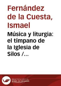 Música y liturgia: el tímpano de la Iglesia de Silos / Ismael Fernández de la Cuesta | Biblioteca Virtual Miguel de Cervantes