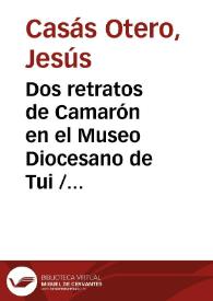 Portada:Dos retratos de Camarón en el Museo Diocesano de Tui / Jesús Casás Otero