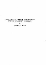 La introducción del neoclasicismo en Burgos. Retablos y escultura / Alberto C. Ibáñez | Biblioteca Virtual Miguel de Cervantes