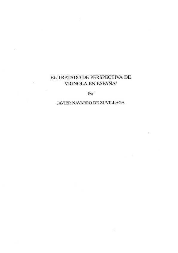 El tratado de Perspectiva de Vignola en España / por Javier Navarro de Zuvillaga | Biblioteca Virtual Miguel de Cervantes