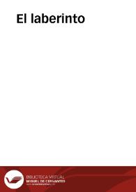El laberinto | Biblioteca Virtual Miguel de Cervantes