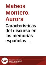 Portada:Características del discurso en las memorias españolas del siglo XIX (1875-1914) / Aurora Mateos Montero