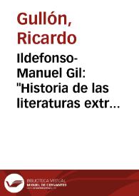 Portada:Ildefonso-Manuel Gil: \"Historia de las literaturas extranjeras\", Librería General, Zaragoza, 1943, 332 páginas, 20 pesestas / Ricardo Gullón
