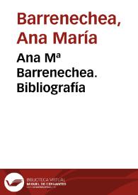 Ana Mª Barrenechea. Bibliografía
