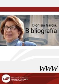 Dionisia García. Bibliografía | Biblioteca Virtual Miguel de Cervantes