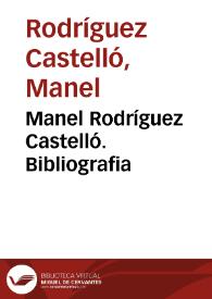 Portada:Manel Rodríguez-Castelló. Bibliografia