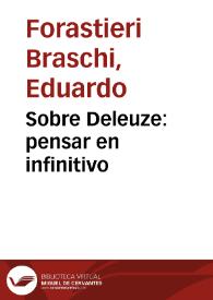 Portada:Sobre Deleuze: pensar en infinitivo / Eduardo Forastieri-Braschi