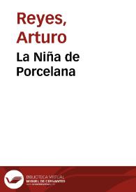 Portada:La Niña de Porcelana / Arturo Reyes