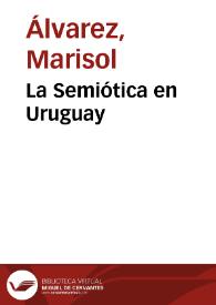 Portada:La Semiótica en Uruguay / Marisol Álvarez (con la colaboración de Richard Danta)