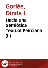 Portada:Hacia una Semiótica Textual Peirciana (II) / Dinda L. Gorlée