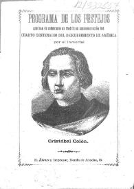 Portada:Programa de los festejos que han de celebrarse en Madrid en conmemoración del cuarto centenario del descubrimiento de América por el inmortal Cristóbal Colón