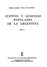 Cuentos y leyendas populares de la Argentina. Tomo 4 | Biblioteca Virtual Miguel de Cervantes