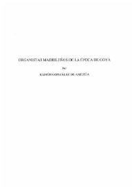 Organistas madrileños de la época de Goya / Ramón González de Amezúa