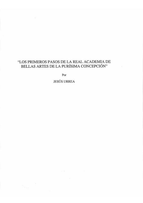 "Los primeros pasos de la Real Academia de Bellas Artes de la Purísima Concepción" / Jesús Urrea | Biblioteca Virtual Miguel de Cervantes