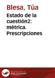 Portada:Estado de la cuestión2: métrica. Prescripciones / Túa Blesa; José Dominguez Caparrós (ed.)
