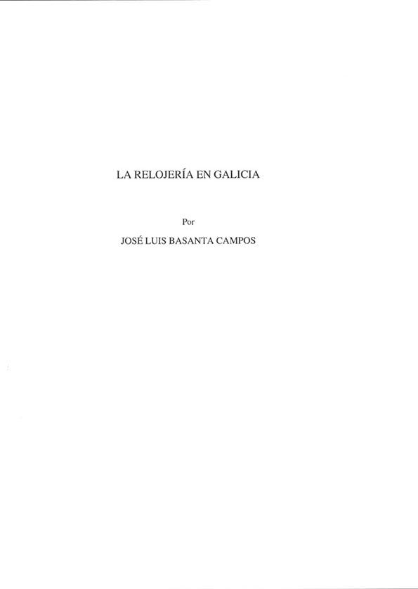 La relojería en Galicia / José Luis Basanta Campos | Biblioteca Virtual Miguel de Cervantes