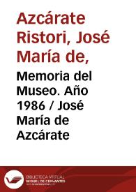 Portada:Memoria del Museo. Año 1986 / José María de Azcárate
