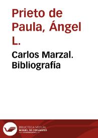 Portada:Carlos Marzal. Bibliografía / Ángel L. Prieto de Paula