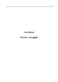 Más información sobre Teatro escogido / Luis Riaza ; presentación por Jesús Campos García ; prefacio de Francisco Ruiz Ramón ; introducción de Pedro Ruiz Pérez ; bibliografía de Pedro Ruiz Pérez