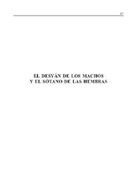 Más información sobre El desván de los machos y el sótano de las hembras / Luis Riaza; introducción de Alberto Castilla